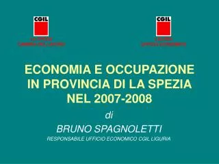 economia e occupazione in provincia di la spezia nel 2007 2008