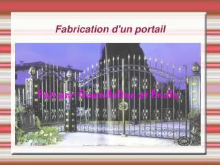 fabrication d un portail