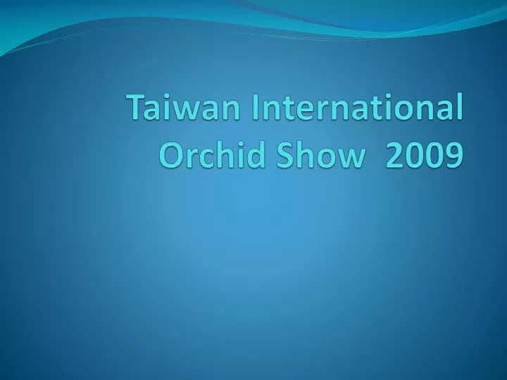 taiwan international orchid show 2009