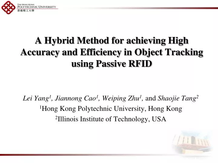 a hybrid method for achieving high accuracy and efficiency in object tracking using passive rfid