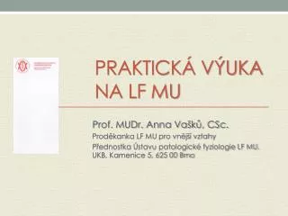 praktick v uka na lf mu