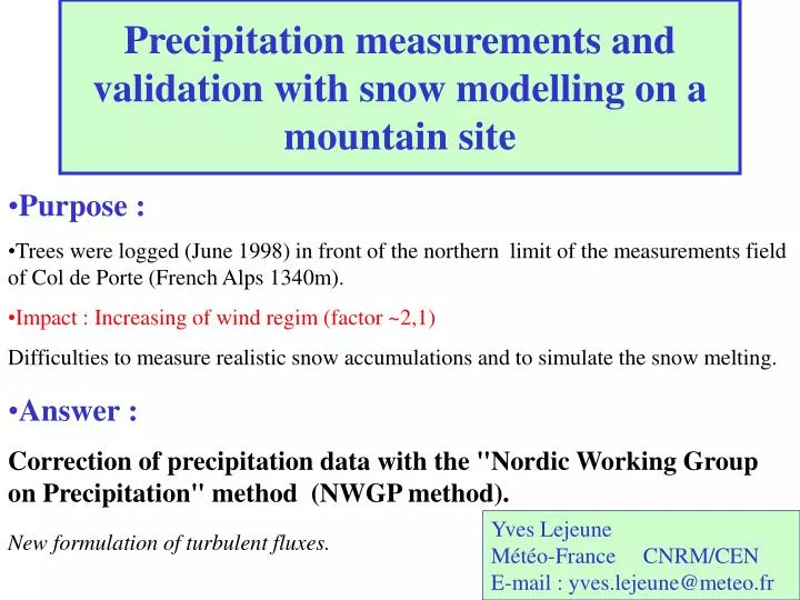 precipitation measurements and validation with snow modelling on a mountain site