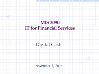 MIS 3090 IT for Financial Services