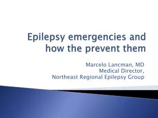 Epilepsy emergencies and how the prevent them