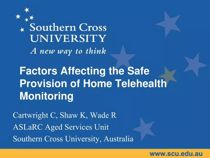 factors affecting the safe provision of home telehealth monitoring