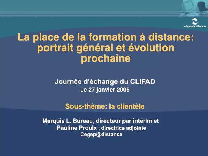 la place de la formation distance portrait g n ral et volution prochaine