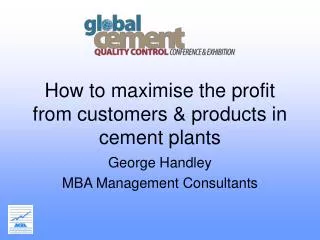 How to maximise the profit from customers &amp; products in cement plants