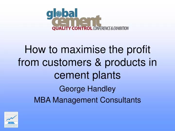 how to maximise the profit from customers products in cement plants