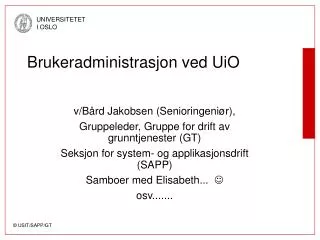 brukeradministrasjon ved uio