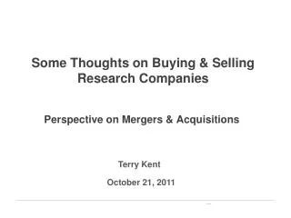 Some Thoughts on Buying &amp; Selling Research Companies