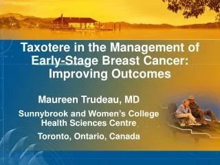 Taxotere in the Management of Early-Stage Breast Cancer: Improving Outcomes