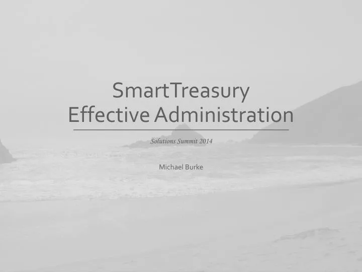 smarttreasury effective administration