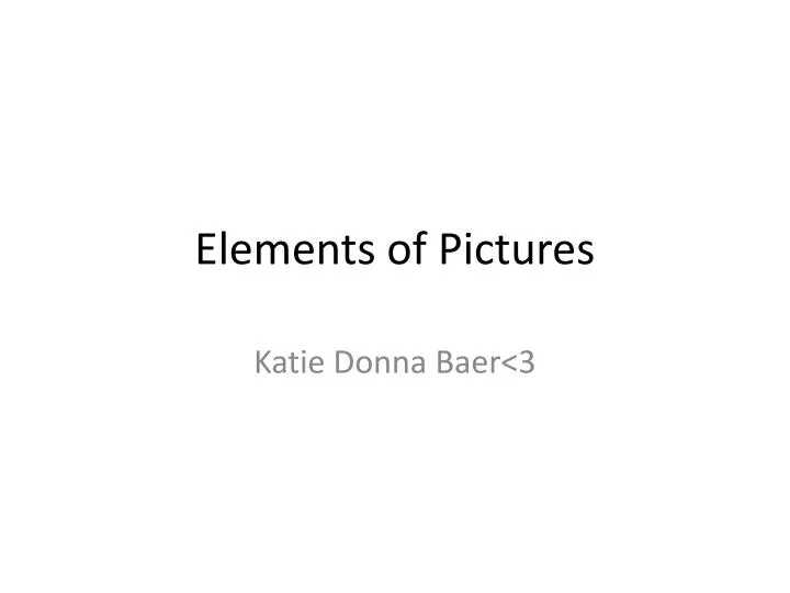 elements of pictures