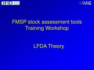FMSP stock assessment tools Training Workshop