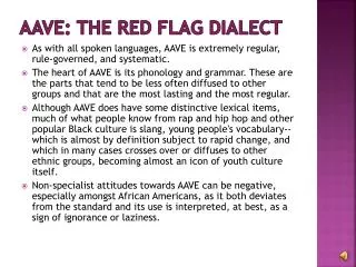 AAVE: The Red Flag Dialect