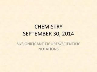 CHEMISTRY SEPTEMBER 30, 2014