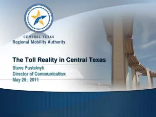 The Toll Reality in Central Texas