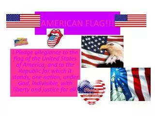 AMERICAN FLAG!!!