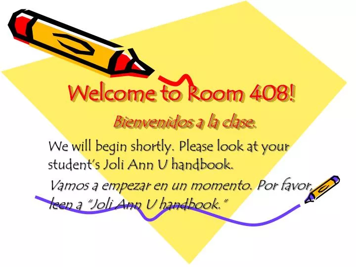 welcome to room 408 bienvenidos a la clase