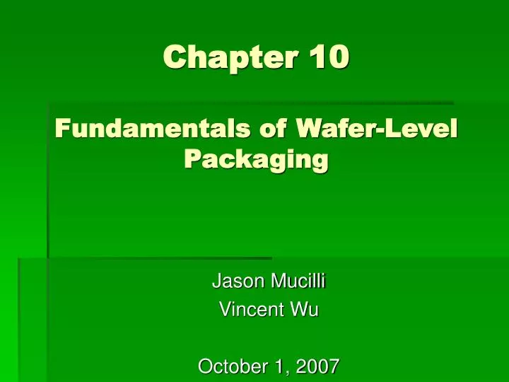 chapter 10 fundamentals of wafer level packaging