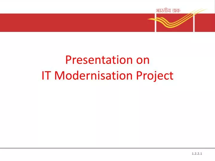 presentation on it modernisation project
