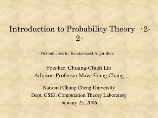Introduction to Probability Theory ? 2-2 ?