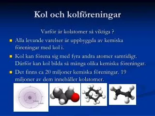 kol och kolf reningar