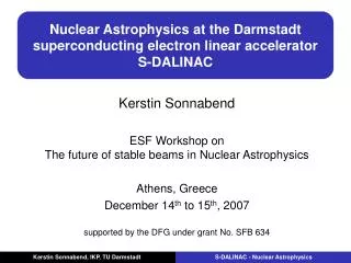 Nuclear Astrophysics at the Darmstadt superconducting electron linear accelerator S-DALINAC