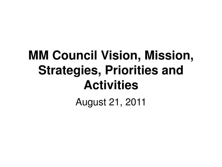 mm council vision mission strategies priorities and activities
