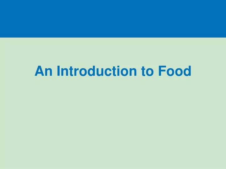 an introduction to food