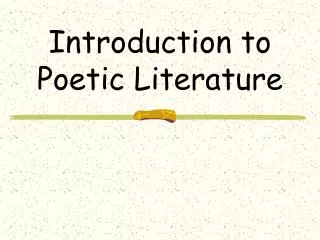 Introduction to Poetic Literature
