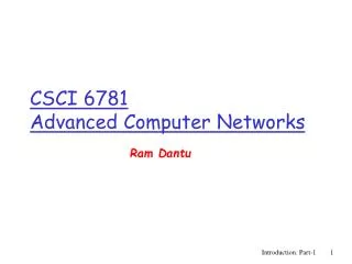 CSCI 6781 Advanced Computer Networks