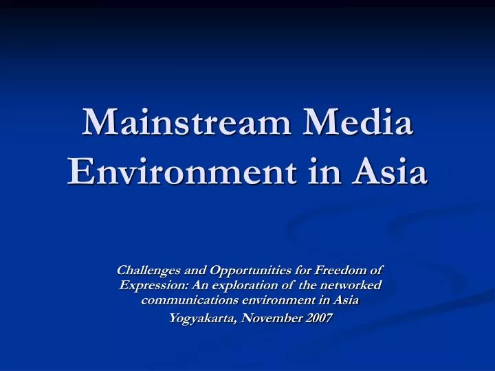 mainstream media environment in asia