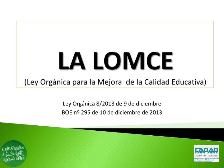 la lomce ley org nica para la mejora de la calidad educativa