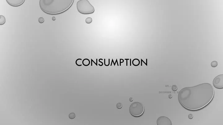 consumption