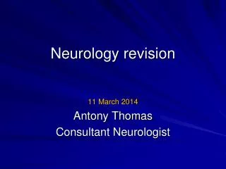 Neurology revision