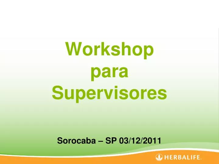 workshop para supervisores sorocaba sp 03 12 2011