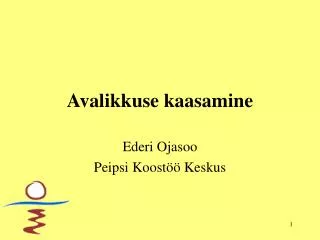 avalikkuse kaasamine