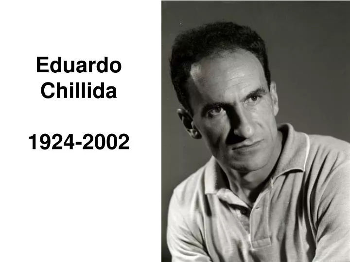 eduardo chillida 1924 2002