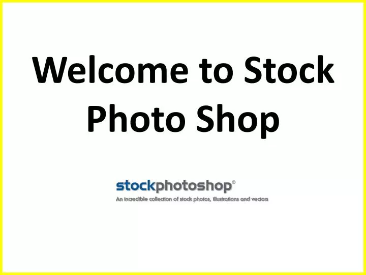 welcome to stock photo shop