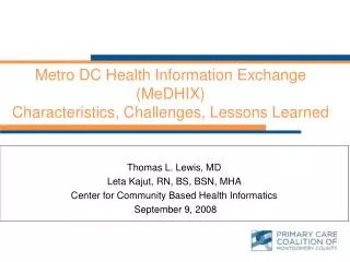 Metro DC Health Information Exchange (MeDHIX) Characteristics, Challenges, Lessons Learned