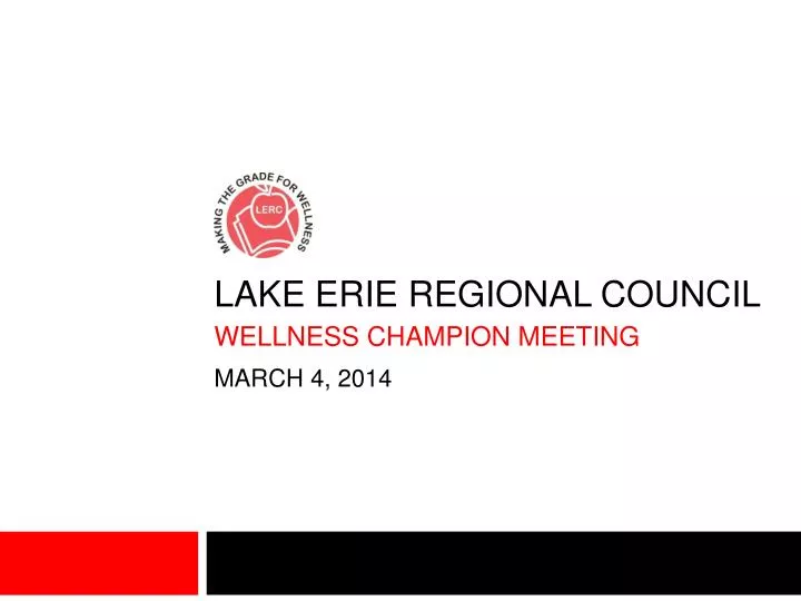 lake erie regional council wellness champion meeting march 4 2014