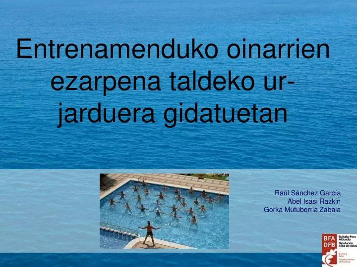 entrenamenduko oinarrien ezarpena taldeko ur jarduera gidatuetan