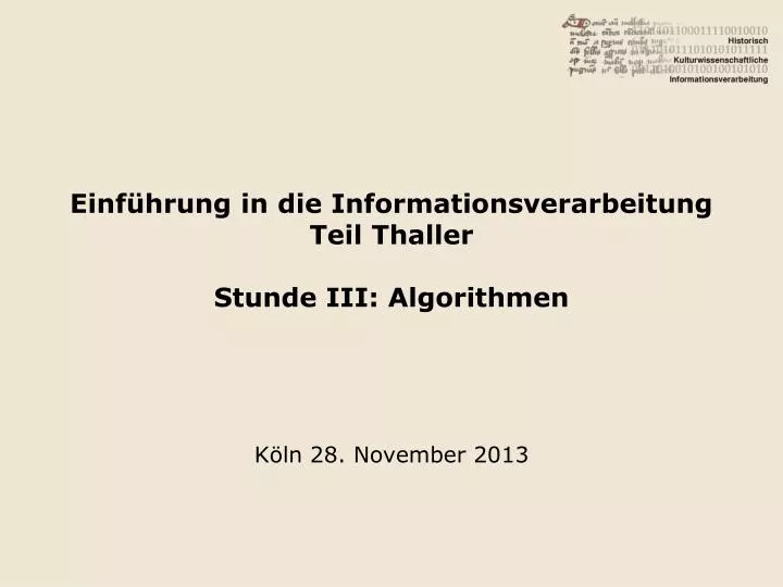 einf hrung in die informationsverarbeitung teil thaller stunde iii algorithmen