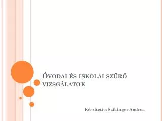 vodai s iskolai sz r vizsg latok
