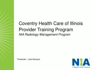 Coventry Health Care of Illinois Provider Training Program NIA Radiology Management Program