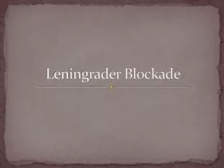 leningrader blockade