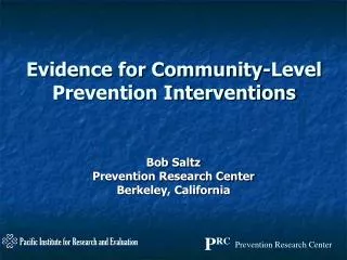 Evidence for Community-Level Prevention Interventions