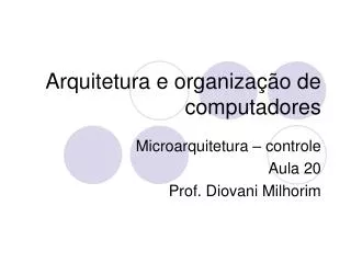arquitetura e organiza o de computadores