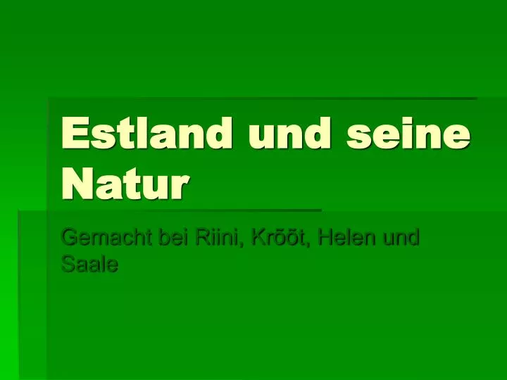 estland und seine natur
